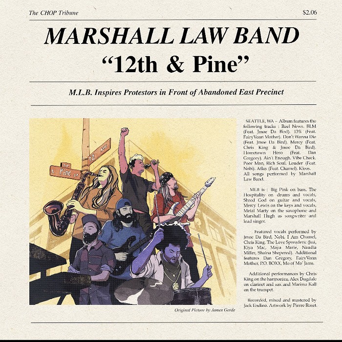 The Marshall Law Band Takes the Spirit of CHOP to the Nation